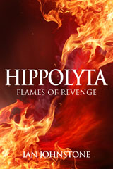 Hippolyta - Flames of Revenge by Ian Johnstone