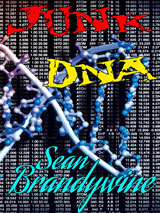 Junk DNA by Sean Brandywine