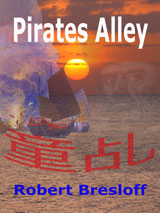 Pirates Alley by Robert Bresloff