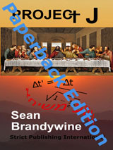Project J by Sean Brandywine, paperback edition